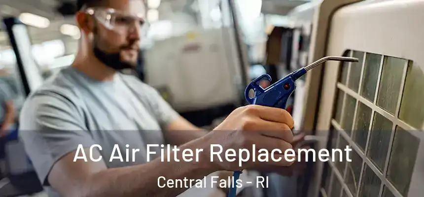  AC Air Filter Replacement Central Falls - RI